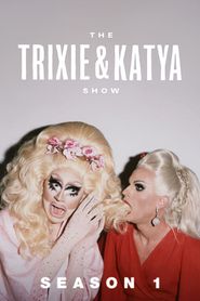 The Trixie & Katya Show Season 1 Poster