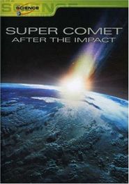  Super Comet: After the Impact Poster