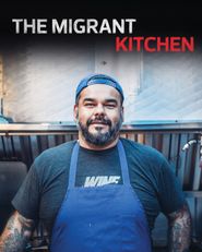 The Migrant Kitchen Poster