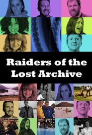  Raiders of the Lost Archive Poster