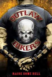 Outlaw Bikers Poster