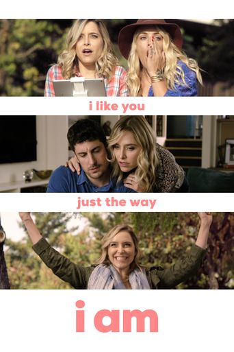  I Like You Just the Way I Am Poster