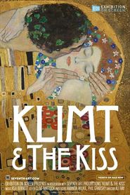  Exhibition on Screen: Klimt and The Kiss Poster