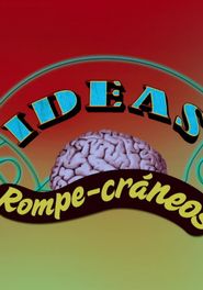 Ideas Rompe-Cráneos Poster