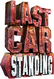  Last Car Standing Poster