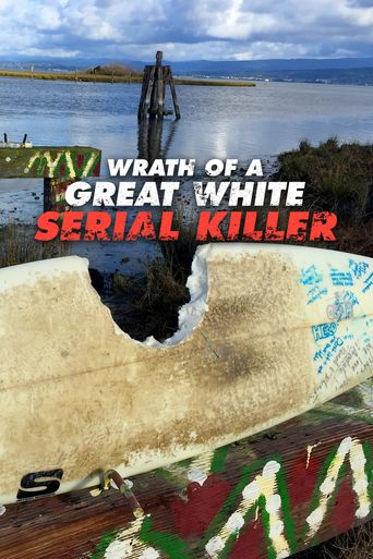  Wrath of a Great White Serial Killer Poster