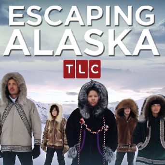 Escaping Alaska: Where to Watch and Stream Online | Reelgood