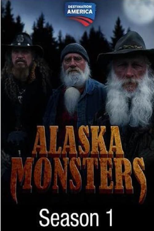 Alaska Monsters Season 1 Poster
