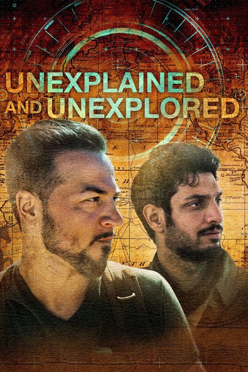 Unexplained and Unexplored Poster