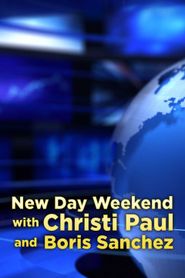  New Day Weekend with Christi Paul and Boris Sanchez Poster