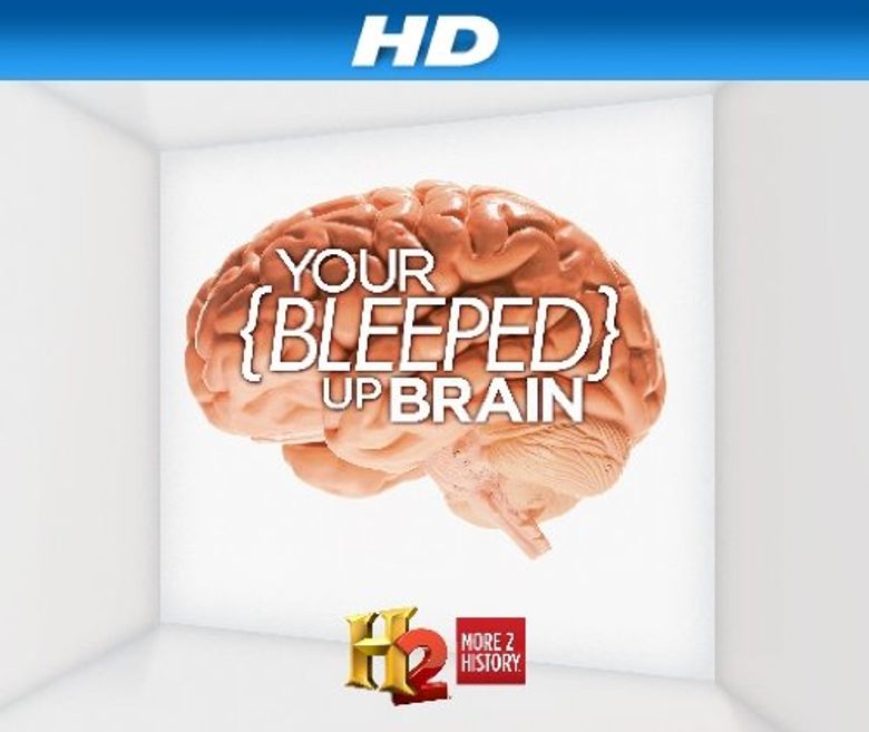 Your Bleeped Up Brain