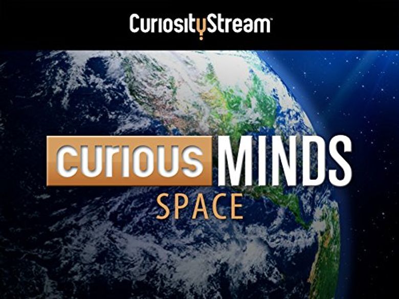 Curious Minds: The Universe