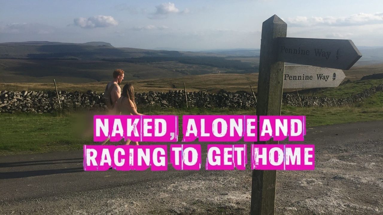 Naked, Alone and Racing to Get Home: Where to Watch and Stream Online |  Reelgood