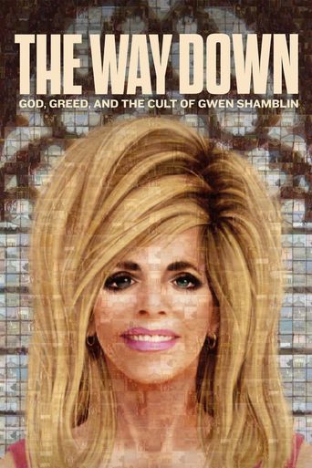  The Way Down: God, Greed, and the Cult of Gwen Shamblin Poster