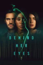 Behind Her Eyes Poster