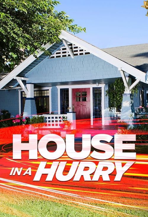 House In A Hurry Poster