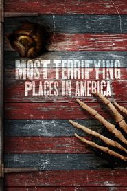  Most Terrifying Places in America Poster