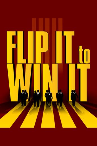  Flip It to Win It Poster