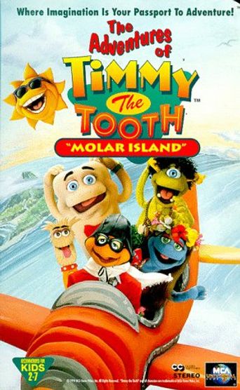  The Adventures of Timmy the Tooth Poster