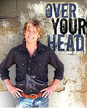  Over Your Head Poster
