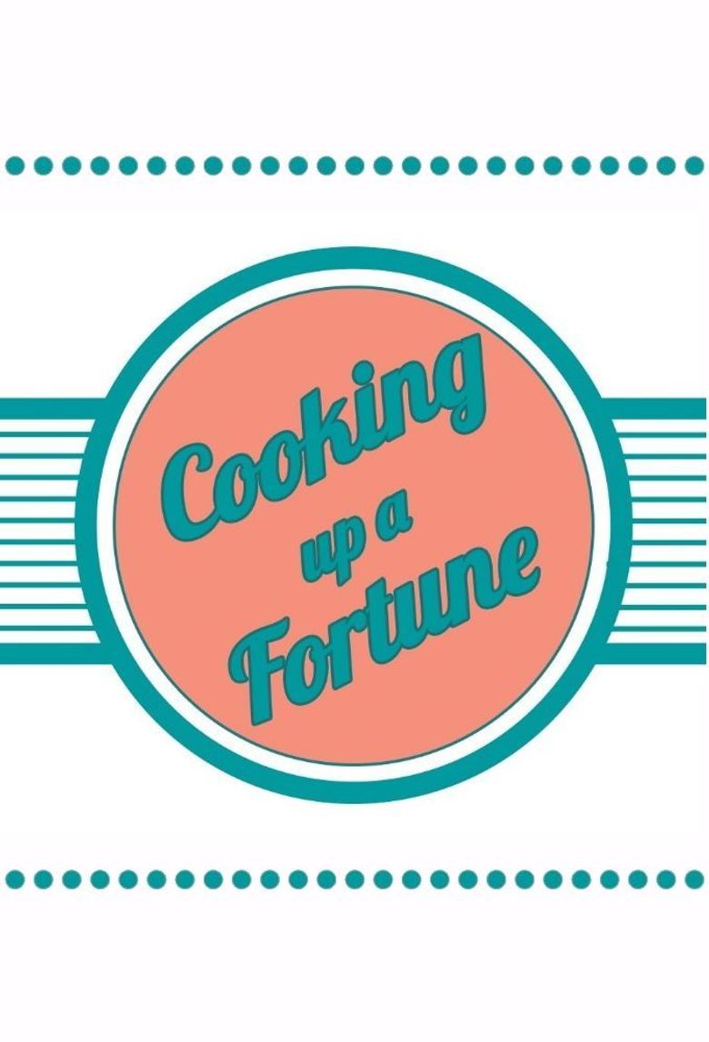 Cooking Up a Fortune Poster