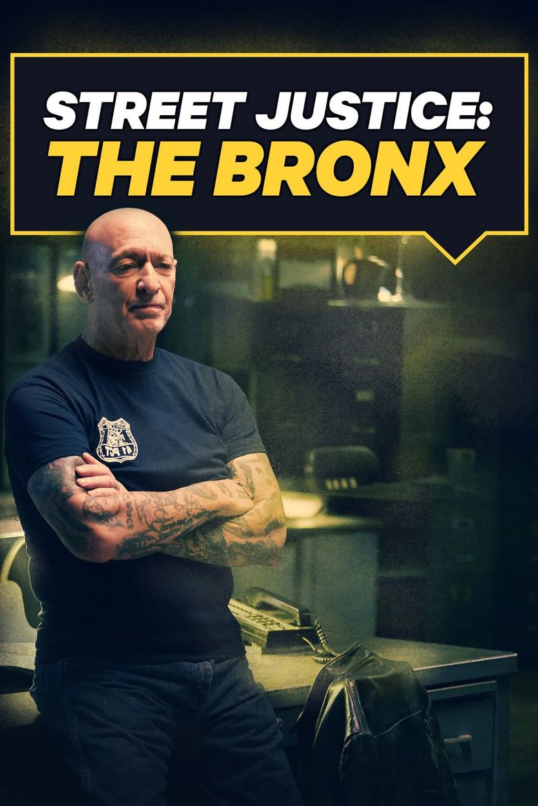 Street Justice: The Bronx Poster