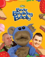  Bear Behaving Badly Poster