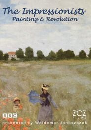  The Impressionists: Painting and Revolution Poster