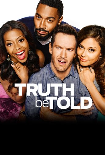  Truth Be Told Poster