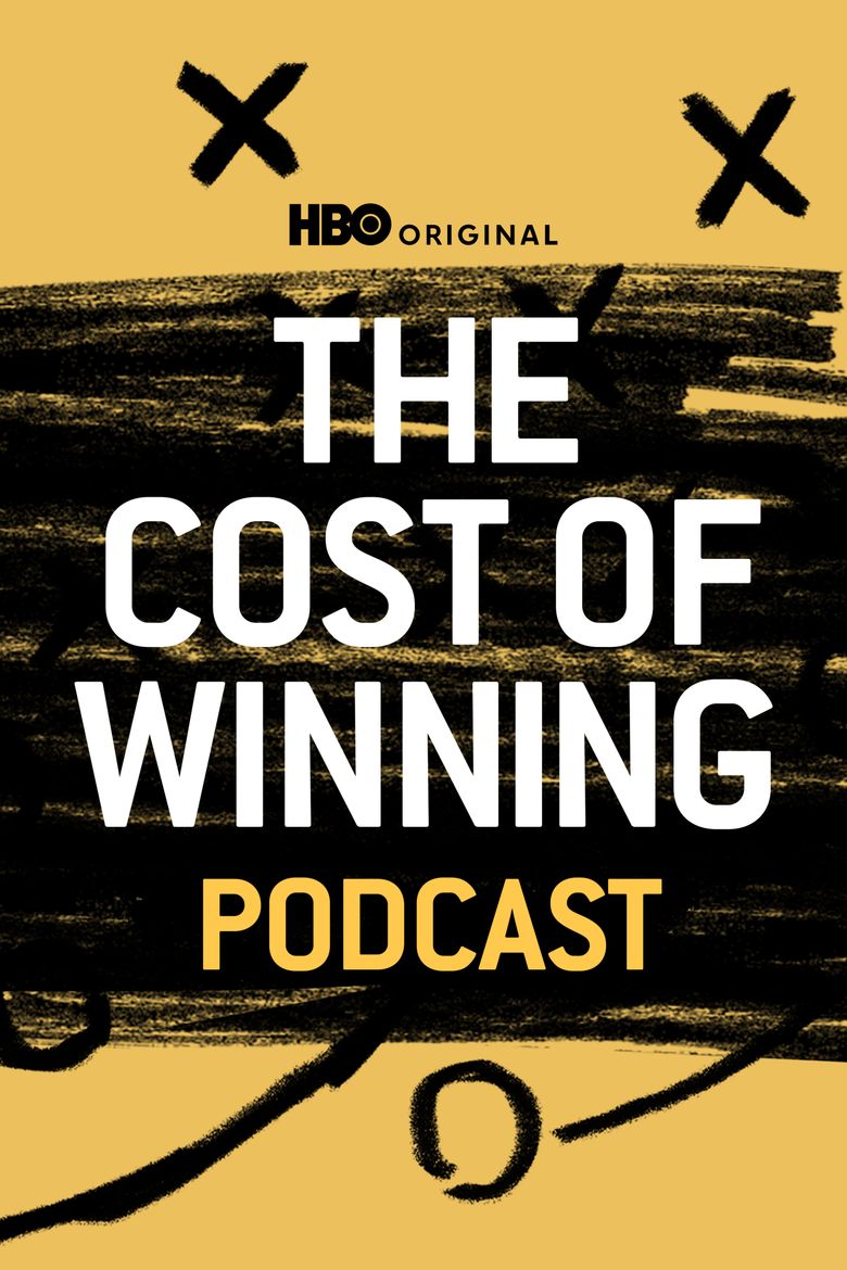The Cost of Winning Podcast