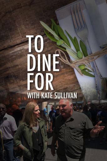  To Dine For with Kate Sullivan Poster