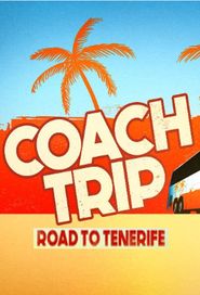 Coach Trip: Road To Tenerife Poster