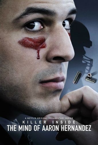  Killer Inside: The Mind of Aaron Hernandez Poster