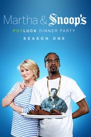 Martha & Snoop's Potluck Party Challenge Season 1 Poster
