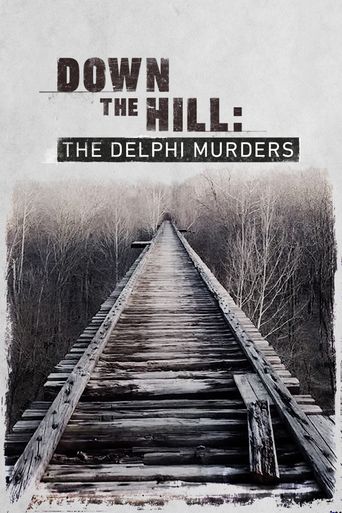  Down the Hill: The Delphi Murders Poster