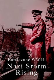  Battlezone WWII: Nazi Storm Rising Poster