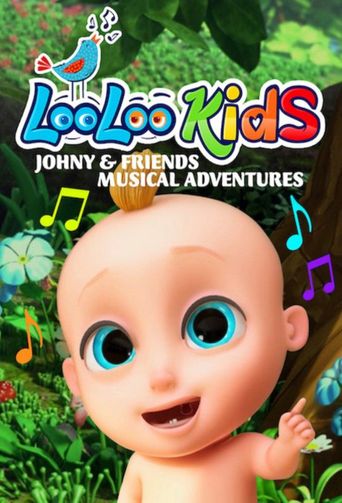 Loo Loo Kids: Johny & Friends Musical Adventures Poster