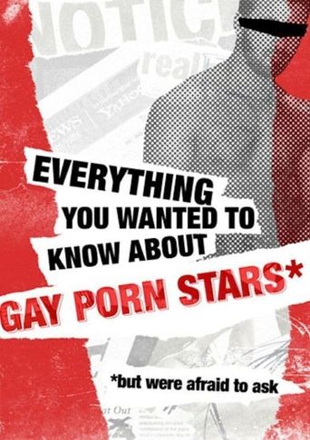  Everything You Wanted to Know About Gay Porn Stars but Were Afraid to Ask Poster