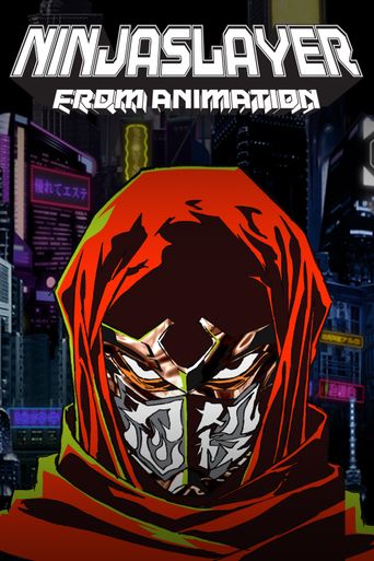  Ninja Slayer From Animation Poster