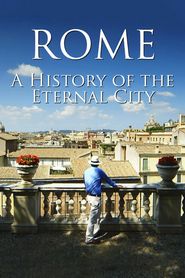  Rome: A History of the Eternal City Poster