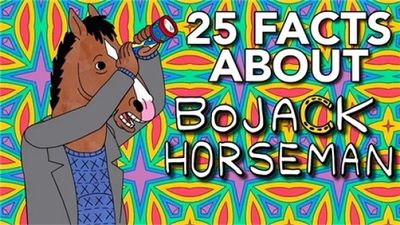 Season 01, Episode 38 25 Facts About BoJack Horeseman
