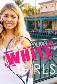  White Girls Poster