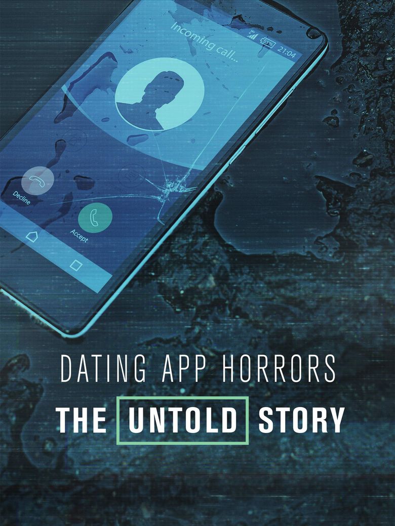 Dating App Horrors