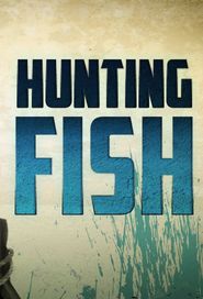  Hunting Fish Poster
