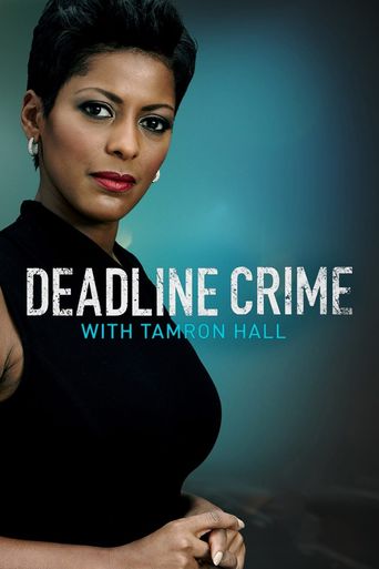  Deadline: Crime with Tamron Hall Poster