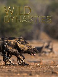  Wild Dynasties Poster