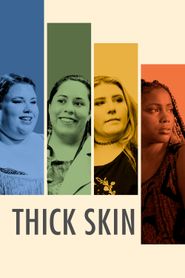  Thick Skin Poster