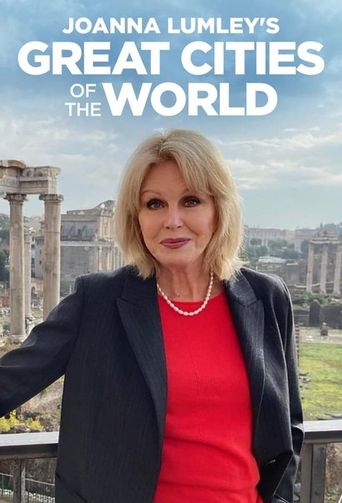 Joanna Lumley’s Great Cities of the World Poster