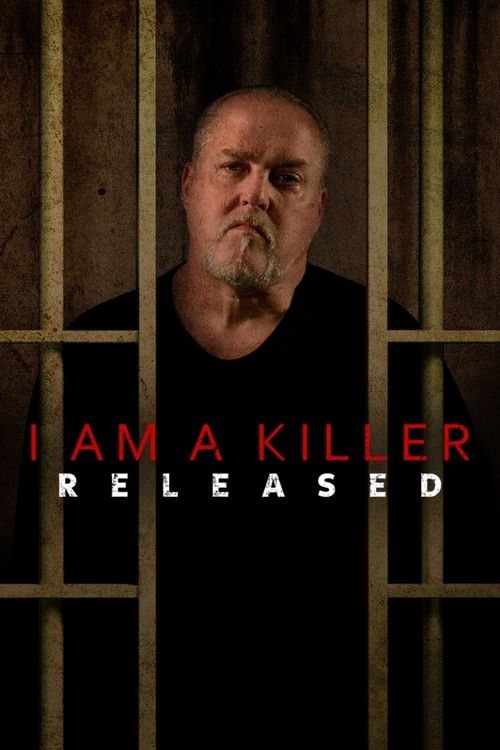 I Am A Killer: Released Poster
