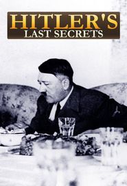  Hitler's Last Secrets Poster